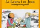 La Laura i en Joan investiguen la guerra | Recurso educativo 83424