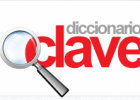 Diccionario Clave | Recurso educativo 120899